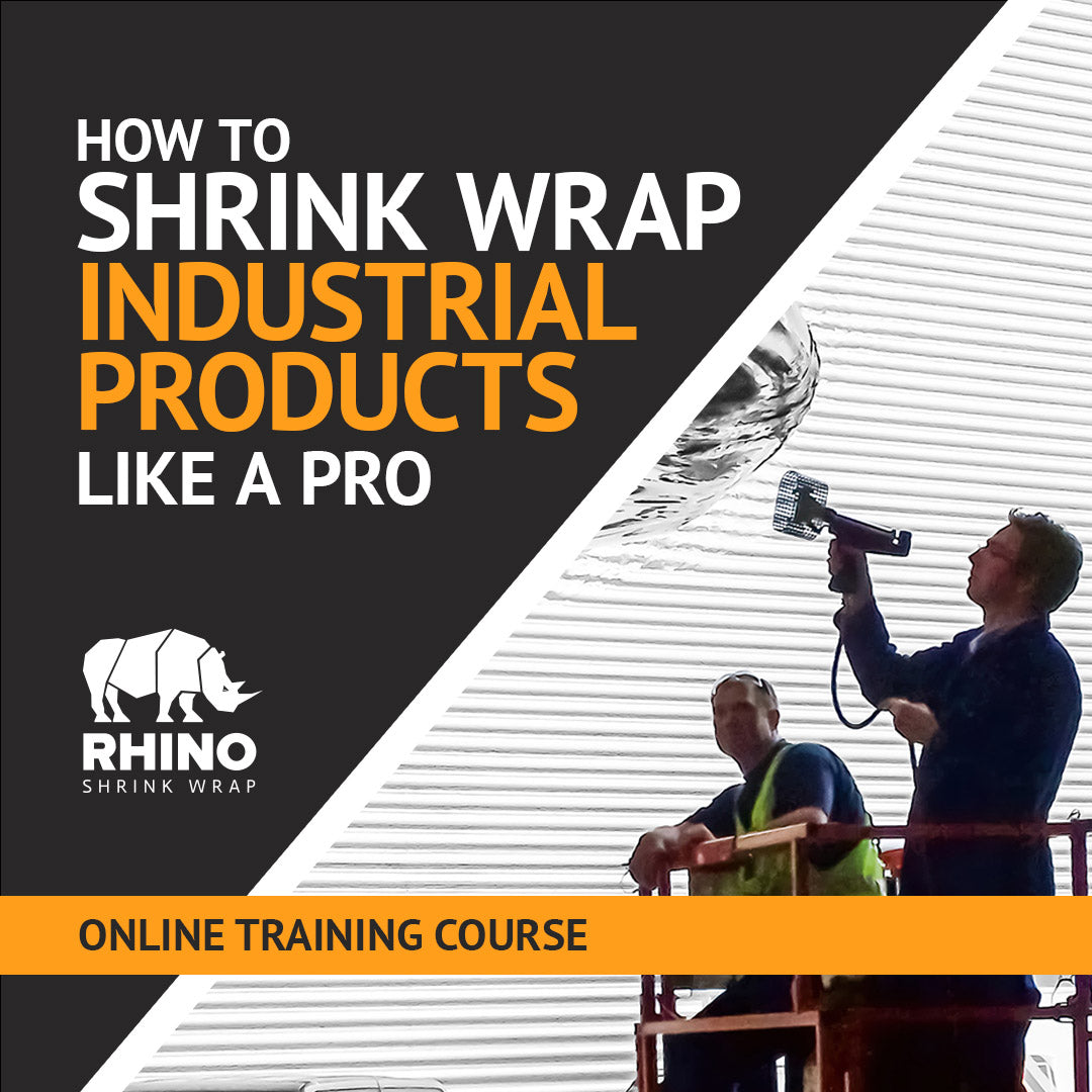 How To Shrink Wrap Industrial Products Like a Pro - Online Training Course